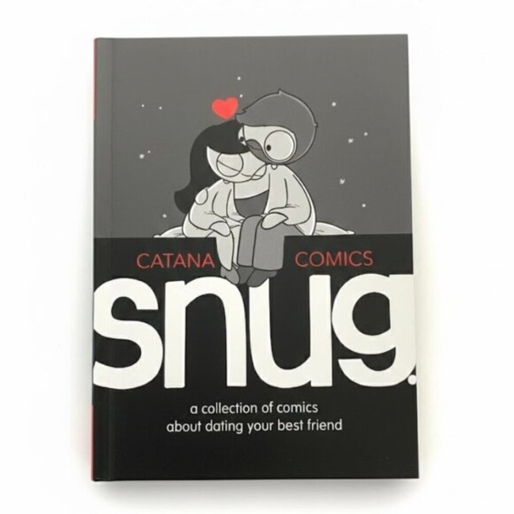 Snug: A Collection of Comics About Dating Your Best Friend by Catana Comics